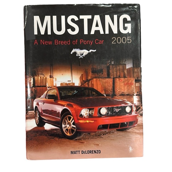 2005 Mustang - A New Breed of Pony Car Coffee Table Book - Picture 1 of 8